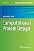 Computational Protein Design (Methods in Molecular Biology, 1529)