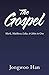 The Gospel by Jongwoo Han