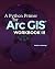 A Python Primer for ArcGIS®: Workbook III