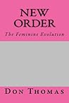 New Order: The Feminine Evolution New Order: The Feminine Evolution
