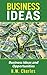 Business Ideas by H.W. Charles