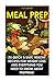 Meal Prep: 25 Quick & Easy,...