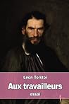 Aux travailleurs (French Edition) Aux travailleurs (French Edition)