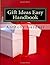Gift Ideas Easy Handbook