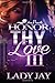 Honor Thy Love III
