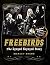 Freebirds: The Lynyrd Skynyrd Story