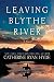 Leaving Blythe River