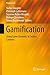 Gamification: Using Game Elements in Serious Contexts (Progress in IS)