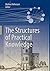 The Structures of Practical Knowledge