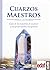 Cuarzos maestros: Guía de maestría de cuarzos y sus propiedades energéticas (Spanish Edition)