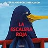 La escalera roja (Edic. anterior) (Spanish Edition)