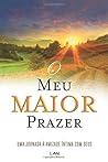 O Meu Maior Praze...