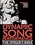 Dynamic Song Performance: The Singer's Bible