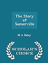 The Story of Somerville The Story of Somerville