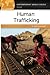 Human Trafficking: A Reference Handbook (Contemporary World Issues)