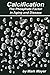 Calcification the Phosphate Factor in Aging and Disease by Mark Mayer