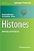 Histones: Methods and Protocols (Methods in Molecular Biology, 1528)