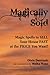 Magically Sold: Magic Spells to Sell Your House FAST and at the PRICE You Want!