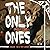 The Only Ones