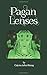 Pagan Lenses by Caiyros Arlen Strang