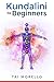 Kundalini for Beginners