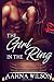 THE GIRL IN THE RING, A Novel, Romantic Thriller: second chance boyfriend, love triangle betrayal, second chance bride, love triangle erotica, love ... love triangle angst, christian romance novels
