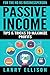 Passive Income: Tips and Tricks to Maximize Profits