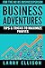 Business Adventures: Tips and Tricks to Maximize Profits
