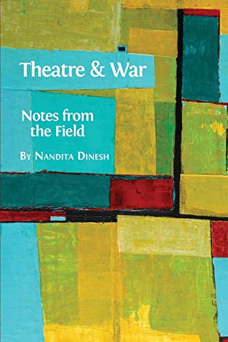 Theatre and War: Notes from the Field (Paperback)