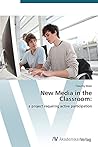 New Media in the Classroom