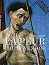 La Peur au Moyen Âge