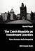 The Czech Republic as Investment Location by Daniel Vogel