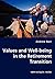 Values and Well-being in the Retirement Transition by Andrew Burr