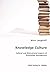 Knowledge Culture: Cultural...