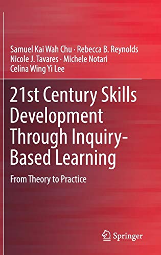 21st Century Skills Development Through Inquiry-Based Learning: From Theory to Practice (Hardcover)