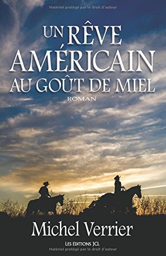 Un rêve américain au goût de miel (Hardcover)