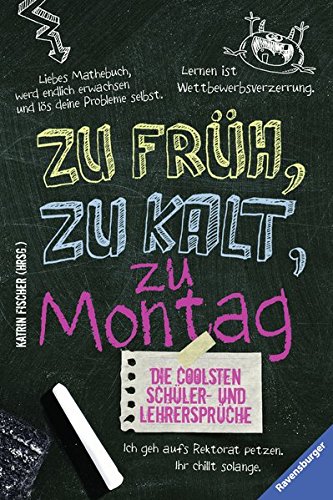 Zu früh, zu kalt, zu Montag (Paperback)