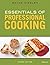 Essentials of Professional Cooking, 2e & Baking for Special Diets, 1e + WileyPLUS Learning Space Registration Card