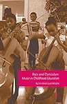 Race and Curriculum: Music in Childhood Education