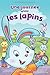 Une Journée Avec Les Lapins (French Edition)