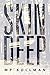 Skin Deep