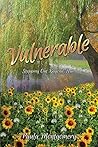 Vulnerable: Stepping Out Beyond the Fear