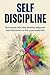 Self-discipline: Techniques...