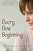 Every New Beginning