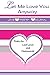Let Me Love You, Anyway by Lizzi Lewis