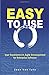 Easy to Use: User Experienc...