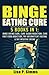 Binge Eating Cure: 5-in-1 B...