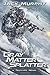 Gray Matter Splatter (Deckard, #4)