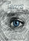 Turning Tears Into Words: A Hastywords Journal