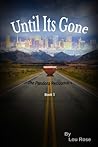 Until It's Gone: The Pandora Recountal Book 1 (The Pandora Recountals)